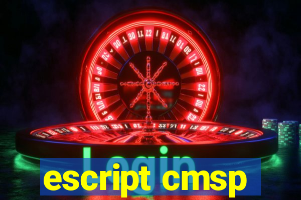 escript cmsp